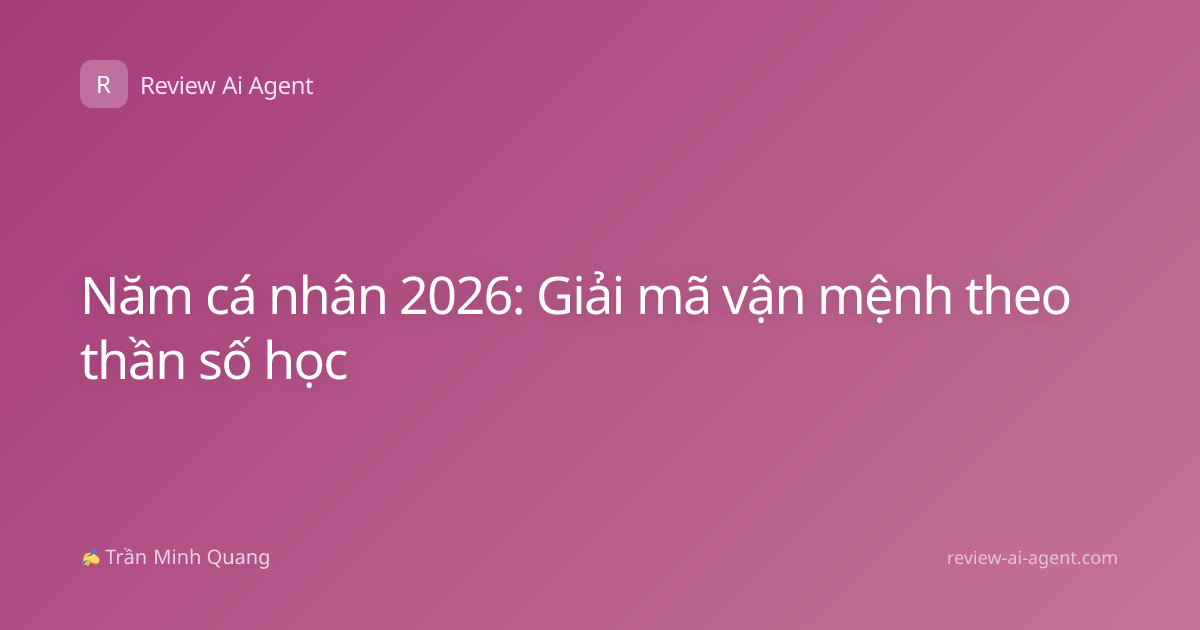 Năm cá nhân 2026: Giải mã vận mệnh theo thần số học